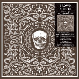 Image of Brown Spirits - Solitary Transmissions