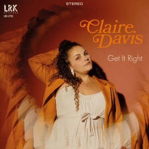 Image of Claire Davis - Get It Right
