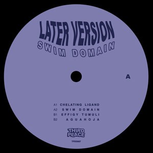 Image of Later Version - Swim Domain EP