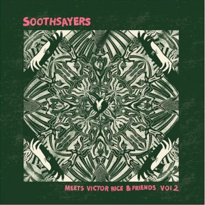 Image of Soothsayers & Victor Rice - Soothsayers Meets Victor Rice And Friends (Vol.2)