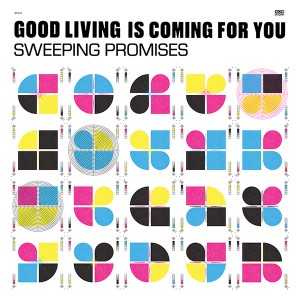 Image of Sweeping Promises - Good Living Is Coming For You