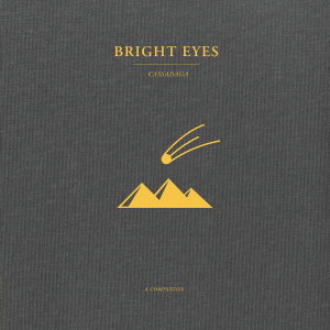 Image of Bright Eyes - Cassadaga: A Companion