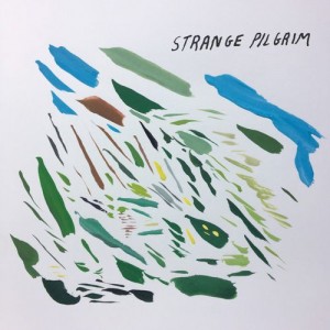Image of Strange Pilgrim - Strange Pilgrim