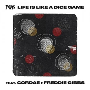 Image of Nas - Life Is Like A Dice Game