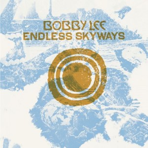 Image of Bobby Lee - Endless Skyways