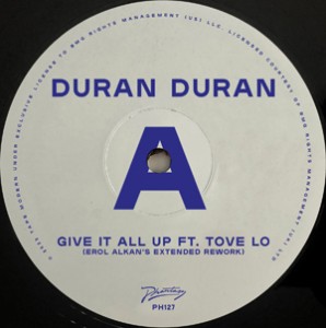 Image of Duran Duran - Give It All Up Feat. Tove Lo - Erol Alkan's Extended Rework