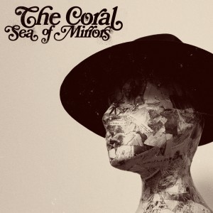 Image of The Coral - Sea Of Mirrors
