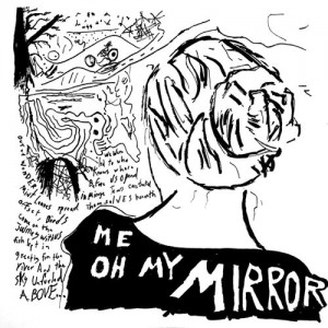 Current Joys - Me Oh My Mirror - 2023 Reissue