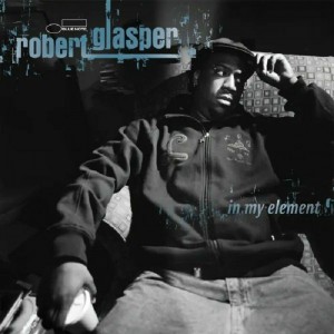 Image of Robert Glasper - In My Element (Classic Vinyl Series)