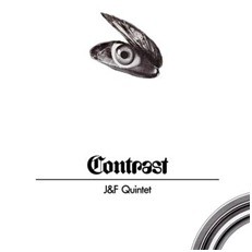 Image of J&F Quintet - Contrast
