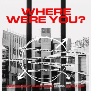Image of Various Artists - Where Were You - Independent Music From Leeds (1978-1989)
