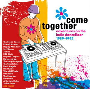 Image of Various Artists - Come Together - Adventures On The Indie Dancefloor 1989-1992