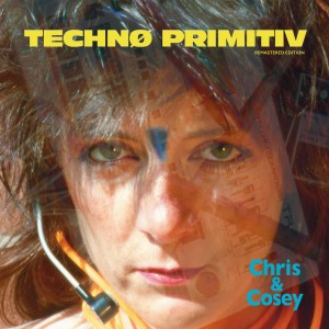 Image of Chris & Cosey - Technø Primitiv - 2023 Reissue