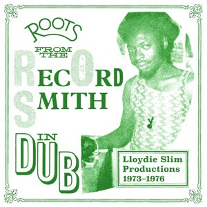 Image of Various Artists - Roots From The Record Smith In Dub