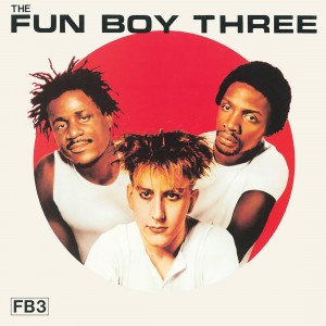 Image of Fun Boy Three - The Fun Boy Three - 2023 Remaster