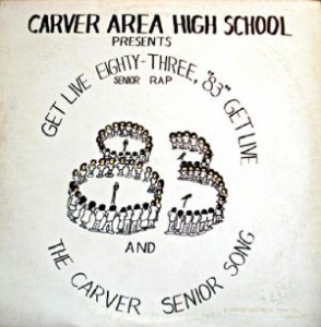 Image of Carver Area High School Seniors - Get Live '83 (The Senior Rap)