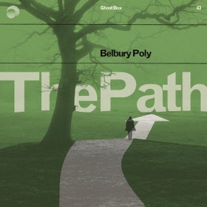 Image of Belbury Poly - The Path