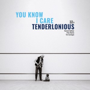 Image of Tenderlonious - You Know I Care