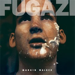 Image of Fugazi - Margin Walker - 2023 Repress