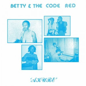 Image of Betty & The Code Red - Akure