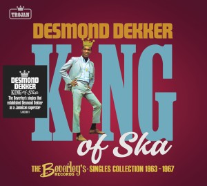 Image of Desmond Dekker - The King Of Ska:  The Beverley’s Records Singles Collection 1963-1967
