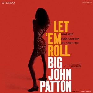 Image of Big John Patton - Let 'Em Roll - Tone Poet Edition