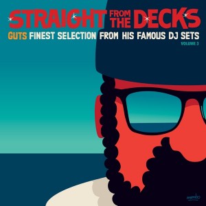 Image of Various Artists - Straight From The Decks Vol.3 - Guts Finest Selections From His Famous DJ Sets