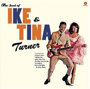 Image of Ike & Tina Turner - The Soul Of Ike & Tina Turner - 2023 Reissue