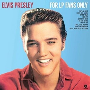 Image of Elvis Presley - For LP Fans Only - 2023 Reissue