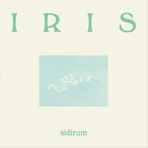 Image of Sidirum - Iris EP