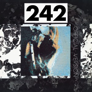 Image of Front 242 - Official Version - 2023 Reissue