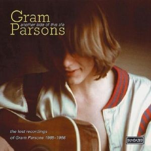 Gram Parsons - Another Side Of This Life - 2023 Reissue