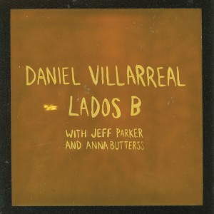 Image of Daniel Villarreal - Lados B