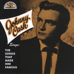 Image of Johnny Cash - Sings The Songs That Made Him Famous - 2023 Reissue