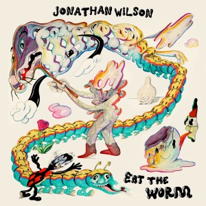 Image of Jonathan Wilson - Eat The Worm
