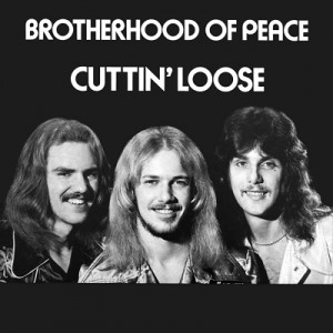 Image of Brotherhood Of Peace - Cuttin' Loose