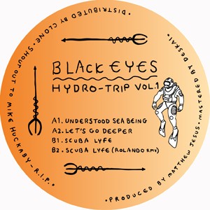 Image of Black Eyes - Hydro-Trip Vol 1 - Inc. Rolando Remix
