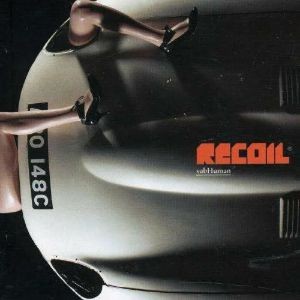 Image of Recoil - SubHuman - 2023 Reissue