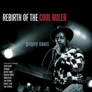 Image of Gregory Isaacs - King Jammy - Rebirth Of The Cool Ruler