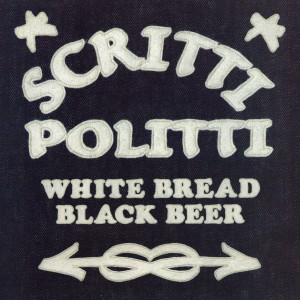 Image of Scritti Politti - White Bread Black Beer - 2023 Reissue