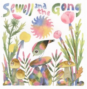 Image of Sewell & The Gong - Sewell & The Gong