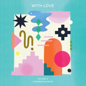 Image of Various Artists - With Love Volume 2 Compiled By Miche