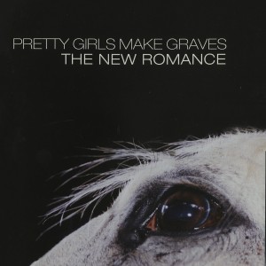 Image of Pretty Girls Make Graves - The New Romance - 2023 Reissue
