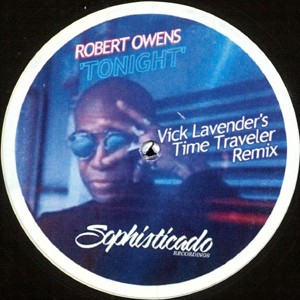 Image of Robert Owens - Tonight - Inc. Vick Lavender Remix