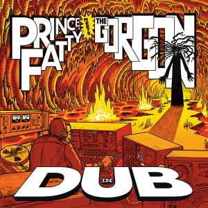 Image of Prince Fatty - Prince Fatty Meets The Gorgon In Dub
