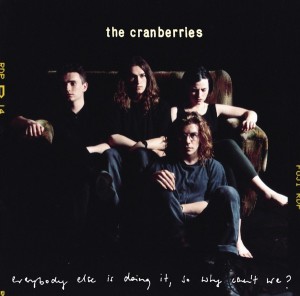 Image of The Cranberries - Everybody Else Is Doing It, So Why Can't We? - National Album Day 2023 Edition