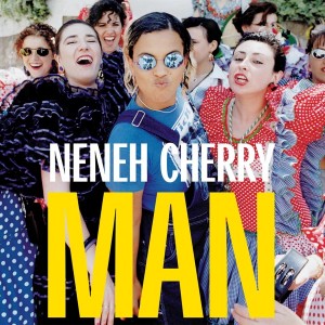Image of Neneh Cherry - Man - National Album Day 2023 Edition
