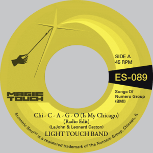 Image of Light Touch Band & Magic Touch - Chi - C - A - G - O (Is My Chicago) B/w Sexy Lady (Radio Edit)