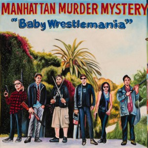 Image of Manhattan Murder Mystery - Baby Wrestlemania