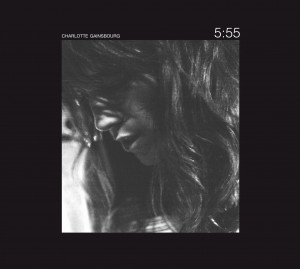 Image of Charlotte Gainsbourg - 5:55 - 2023 Reissue